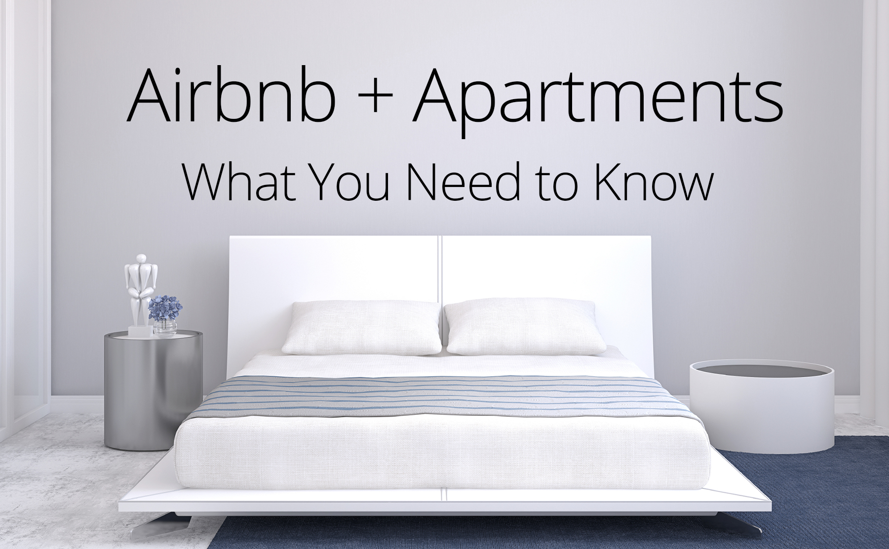 Airbnb + Apartments What You Need to Know