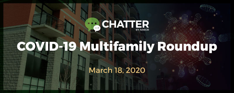 COVID-19 Multifamily Roundup (March 18, 2020)