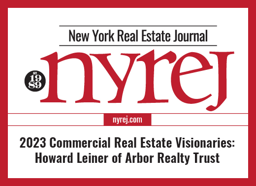NYREJ Commercial Real Estate Visionaries 2023, Howard Leiner, Arbor Realty Trust, Inc.