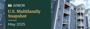 U.S. Multifamily Market Snapshot — May 2025