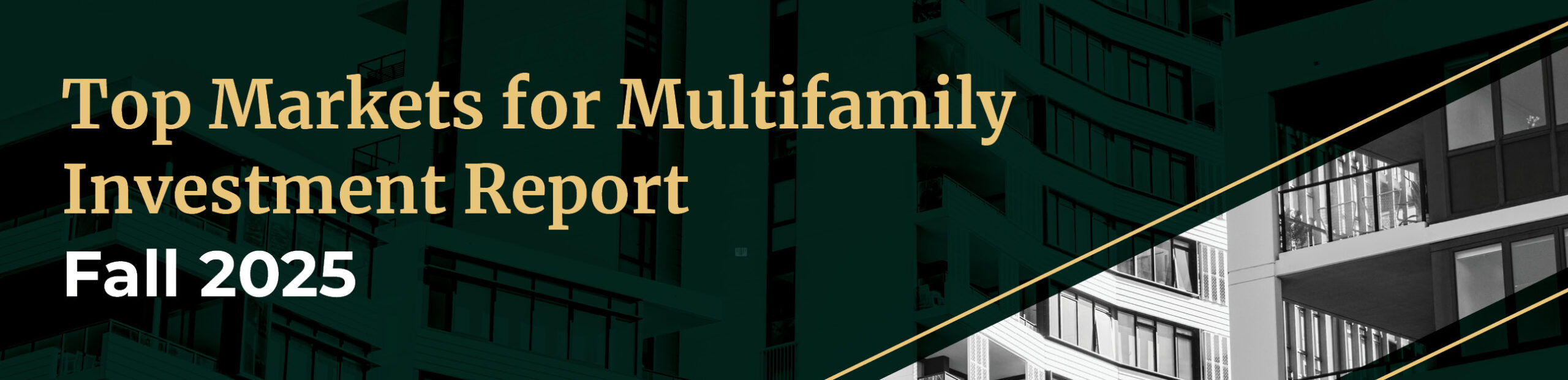 Top Markets for Multifamily Investment Report Fall 2025