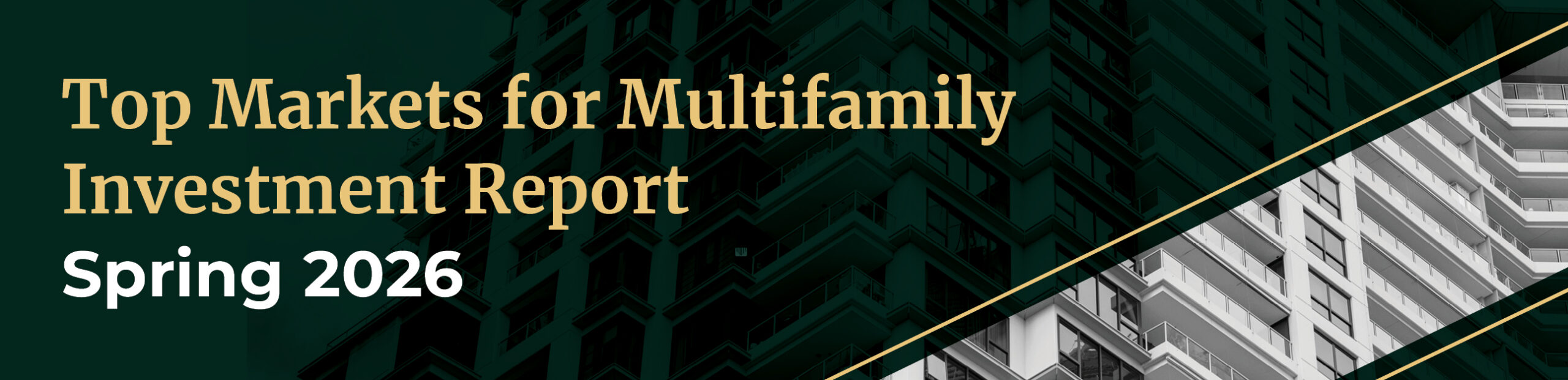 Top Markets for Multifamily Investment Report Spring 2026