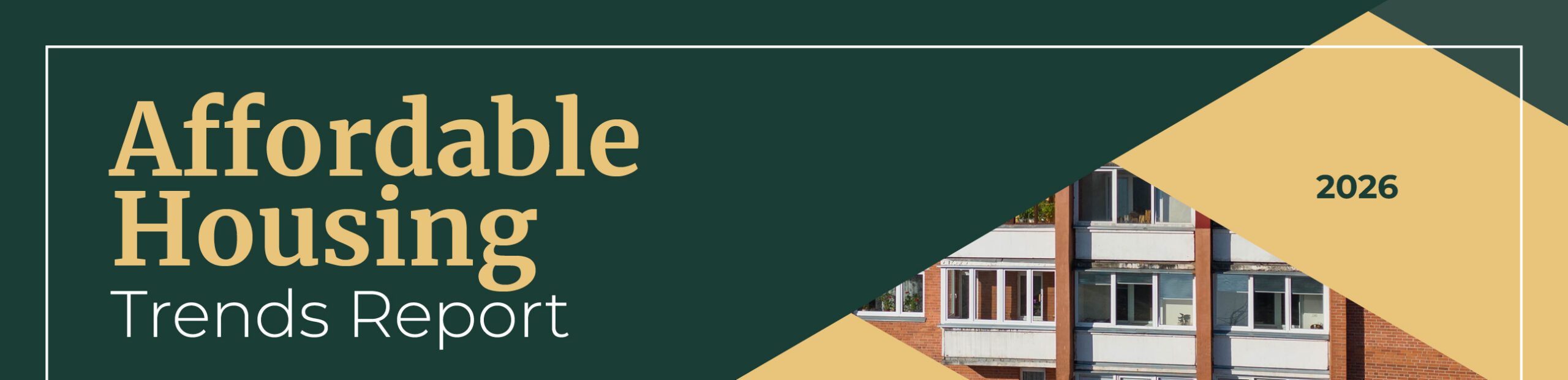 Affordable Housing Trends – 2026